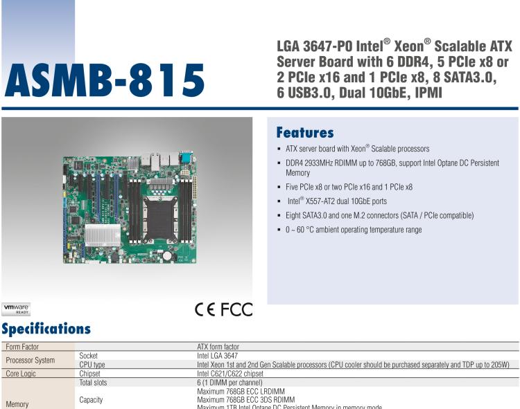 研華ASMB-815 單路LGA 3647-P0 Intel? Xeon? Scalable ATX 服務(wù)器主板，帶 6 個(gè)DDR4, 5 個(gè)PCIe x8 或者 2 個(gè)PCIe x16 和 1個(gè) PCIe x8, 8 個(gè)SATA3, 6 個(gè)USB3.0, Dual 10GbE, IPMI