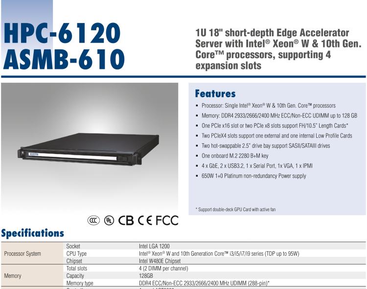 研華HPC-6120+ASMB-610 1U 18" short-depth Edge Accelerator Server with Intel? Xeon? W & 10th Gen. Core? processors, supporting 4 expansion slots