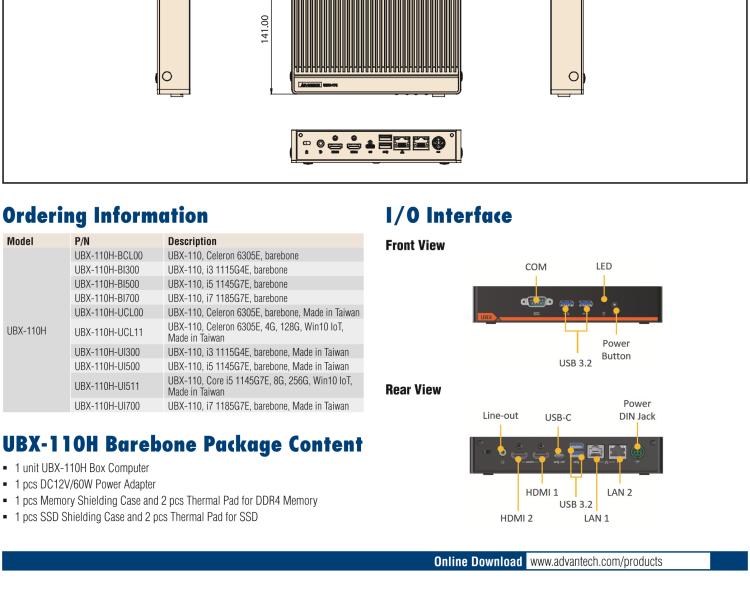 研華UBX-110 研華 UBX-110 是一臺工業(yè)級微型計算機，適用于辦公室、零售應(yīng)用等。內(nèi)置 Intel Tiger Lake 系列處理器提升系統(tǒng)性能和工作效率。