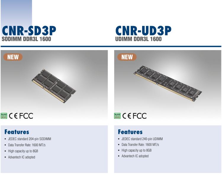 研華CNR-SD3P CNR DDR3是研華面向國(guó)內(nèi)市場(chǎng)的內(nèi)存條系列，產(chǎn)品采用海力士IC設(shè)計(jì)，交期短，且高性?xún)r(jià)比產(chǎn)品系列。適用于國(guó)產(chǎn)化及各類(lèi)行業(yè)應(yīng)用市場(chǎng)。