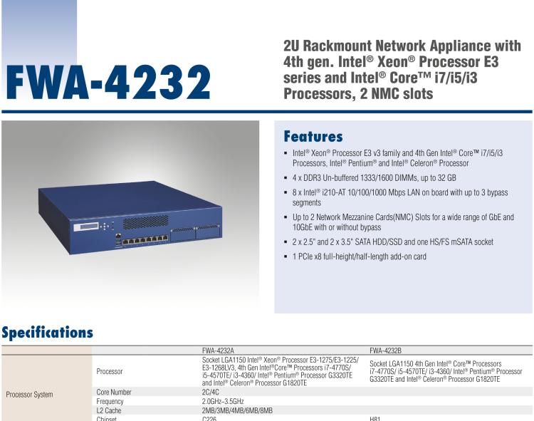 研華FWA-4232 基于Intel? Haswell XeonTM E3/CoreTM/ PentiumTM/CeleronTM系列處理器 2U機架式網(wǎng)絡應用平臺